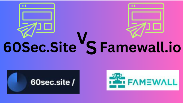 60sec vs Famewall? Which Is The Best Landing Page?